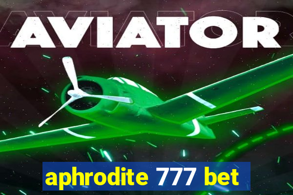 aphrodite 777 bet